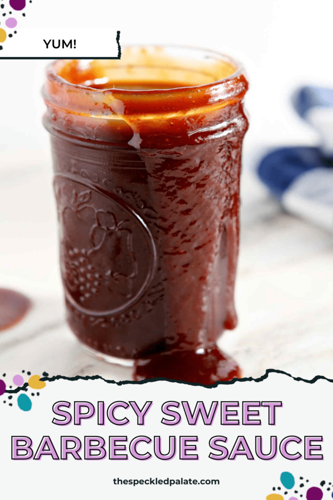 BBQ sauce drips down the side of a jar with the text Spicy Sweet Barbecue Sauce