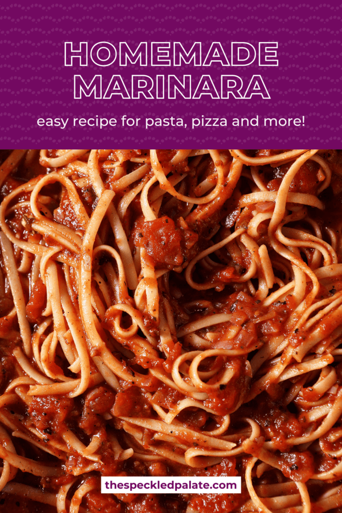 Close up of pasta noodles in simple homemade tomato sauce with the text homemade marinara easy recipe for pasta, pizza and more