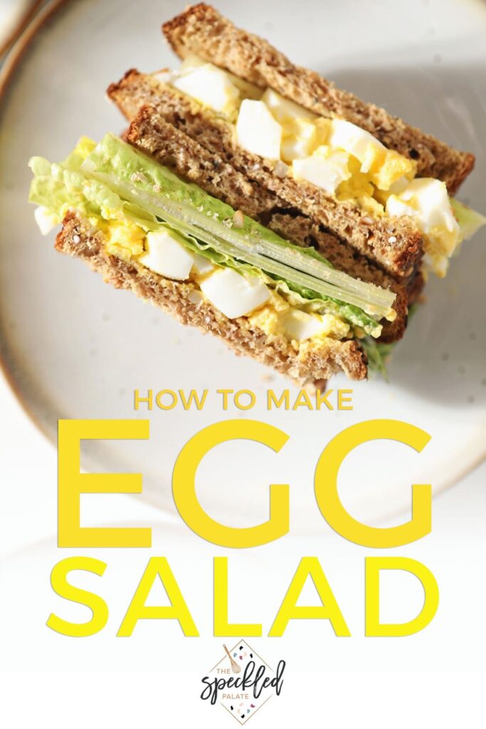 A halved sandwich on toasted bread with the text how to make egg salad