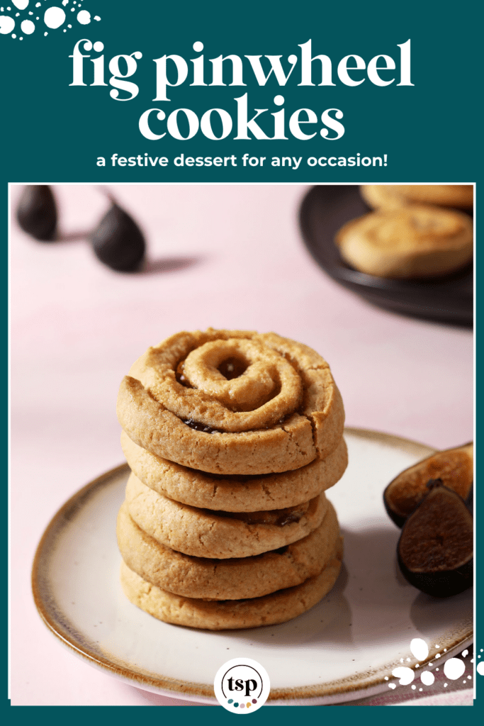 a stack of pinwheel cookies on a plate on a pink surface with the text fig pinwheel cookies a festive dessert for any occasion