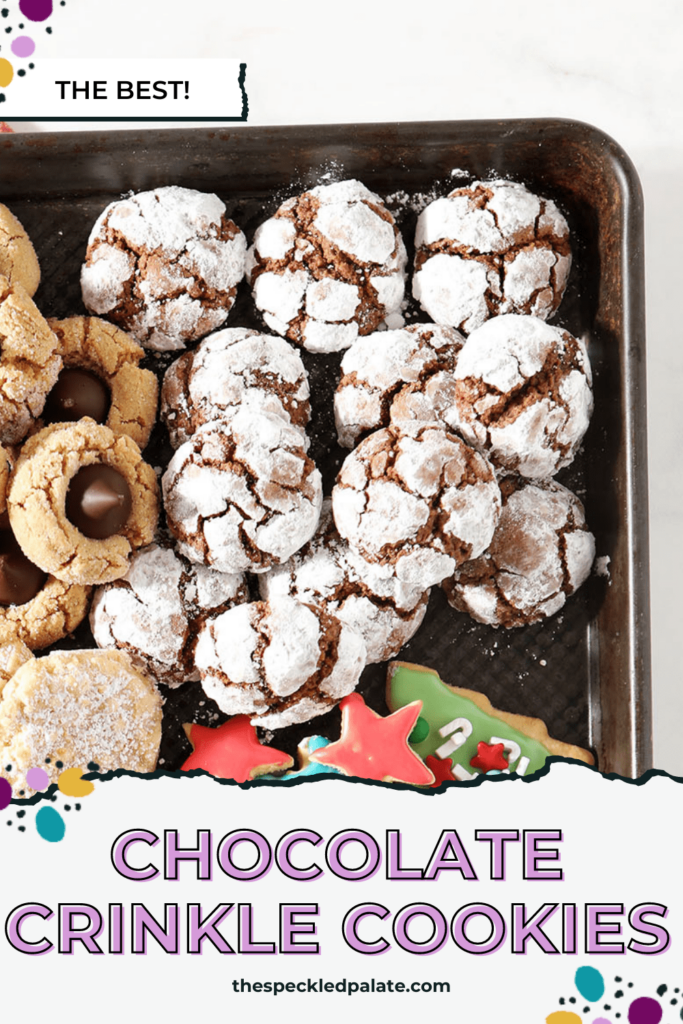 A tray with chocolate crinkles, peanut blossoms and other cookies with the text chocolate crinkle cookies