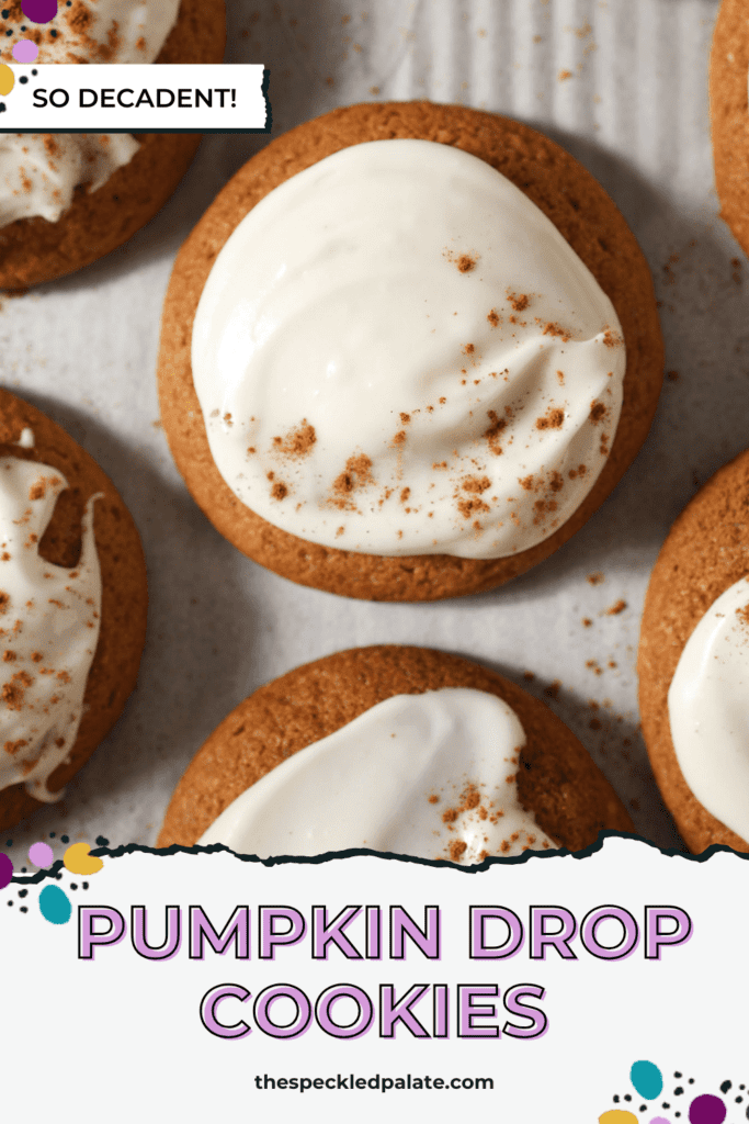 Several Pumpkin Cookies with Cream Cheese Frosting sprinkled with cinnamon on a white plate with the text Pumpkin Drop Cookies