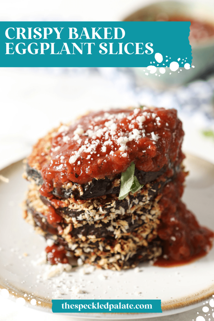 A stack of sliced crispy eggplant on a white plate with the text Crispy Baked Eggplant Slices