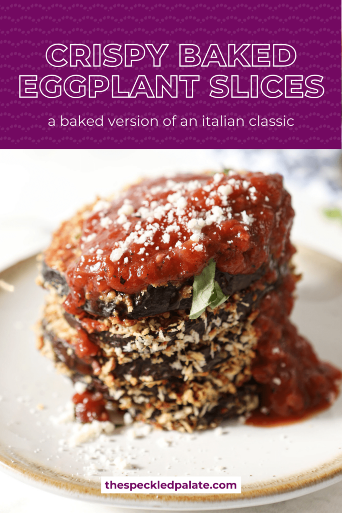 A stack of crunchy eggplant slices on a white plate with the text Crispy Baked Eggplant Slices a baked version of an italian classic