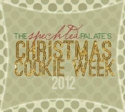 Christmas Cookie Week 2012 Roundup!