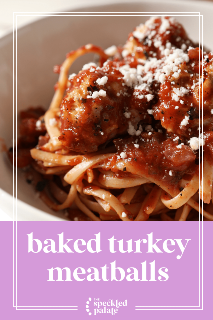 Close up of a bowl of pasta in red sauce with meatballs with the text baked turkey meatballs