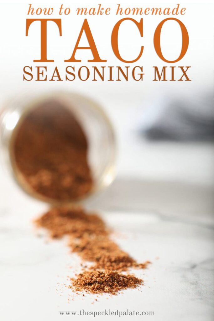 A seasoning mix on marble with the text how to make homemade taco seasoning mix