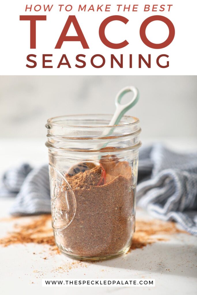 A mason jar of homemade seasoning with the text how to make the best taco seasoning