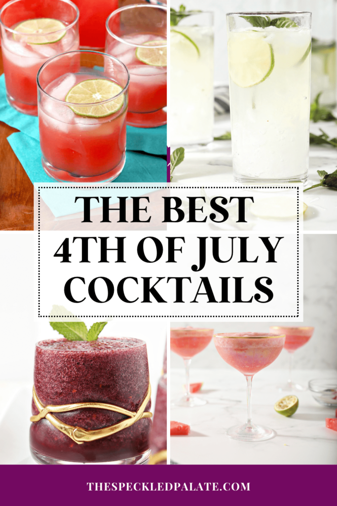 Collage of four red, white and blue cocktails with the text the best 4th of july cocktails