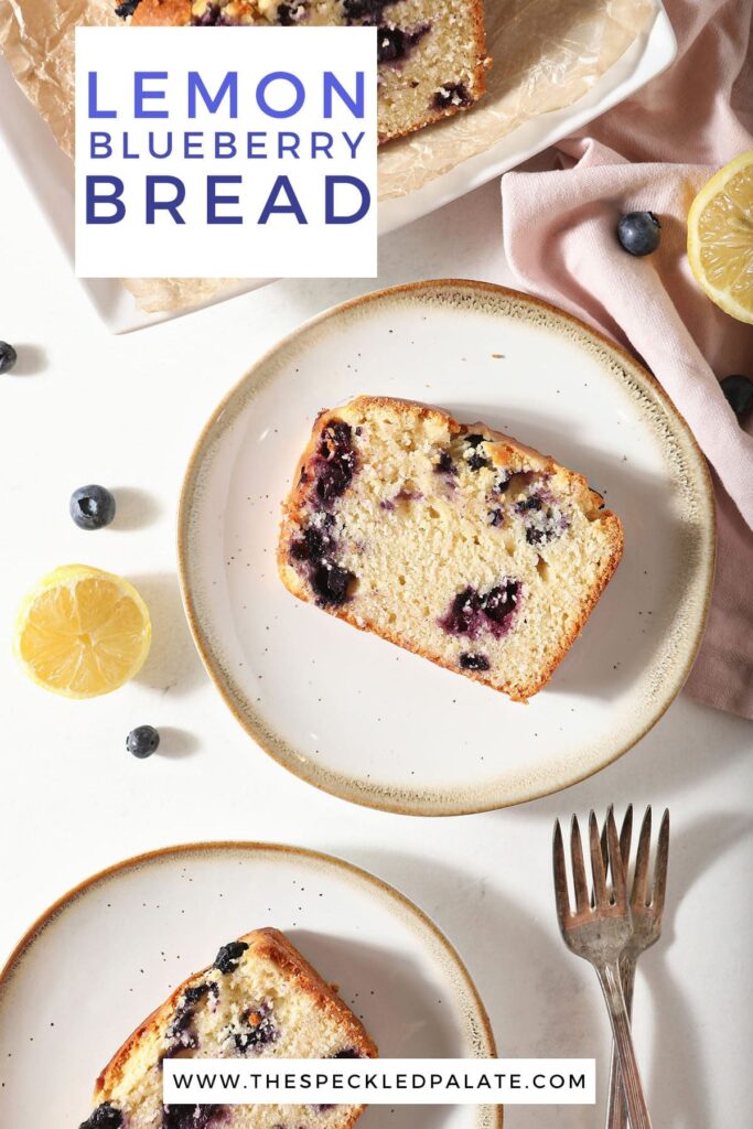 Slices of blueberry bread on plates with the text lemon blueberry bread