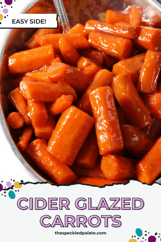 Close up of carrots in a silver bowl with the text cider glazed carrots