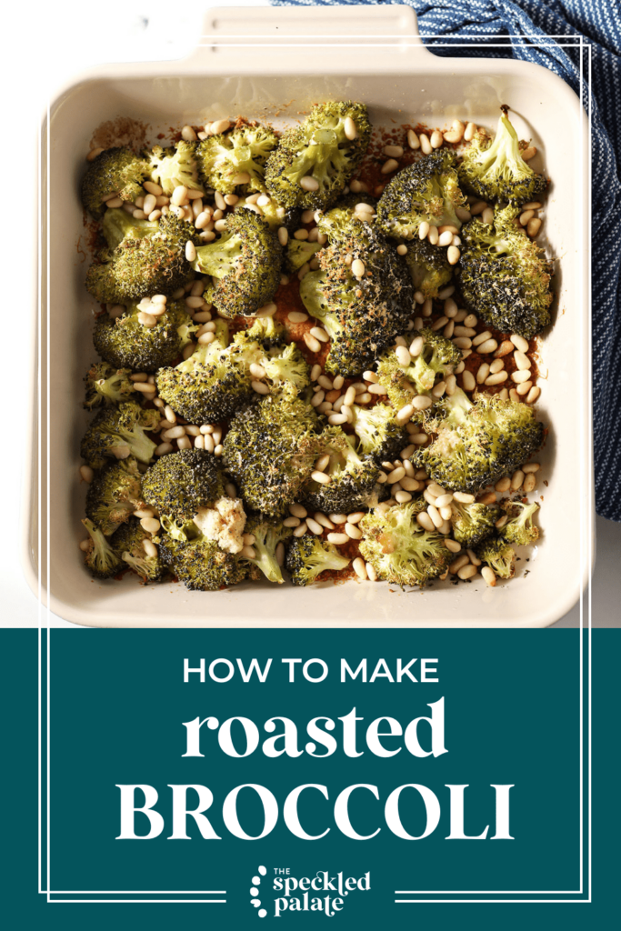 Roasted parmesan broccoli in a casserole dish with the text how to make roasted broccoli