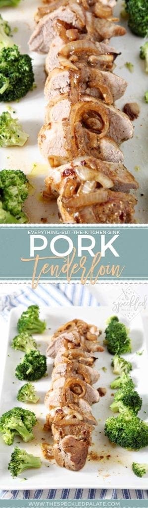 Pinterest collage of Leigh's Everything-but-the-Kitchen-Sink Pork Tenderloin laid out, in rounds, on a white platter with broccoli