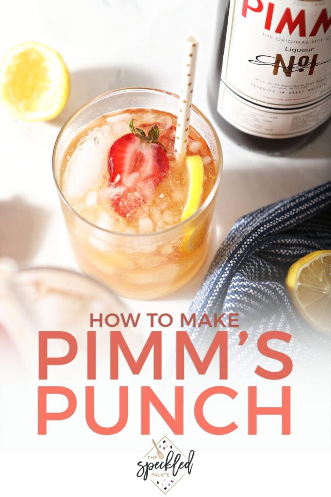 A Pimms drink garnished strawberry and lemon next to a Pimm's No. 1 bottle with the text how to make pimm's punch