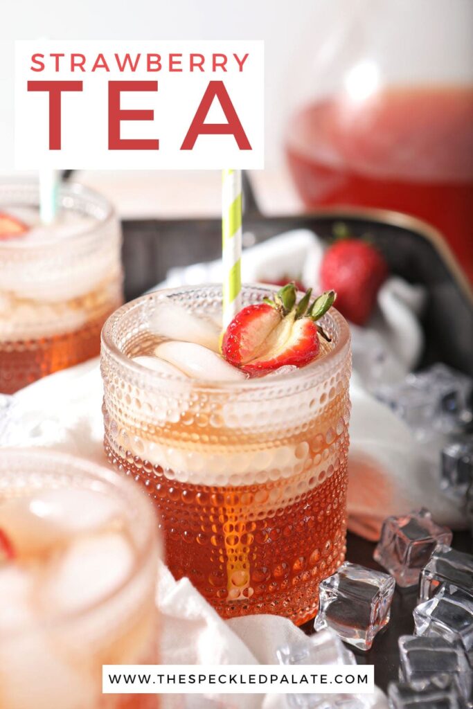 Three glasses holding tea with strawberry garnishes with the text strawberry tea