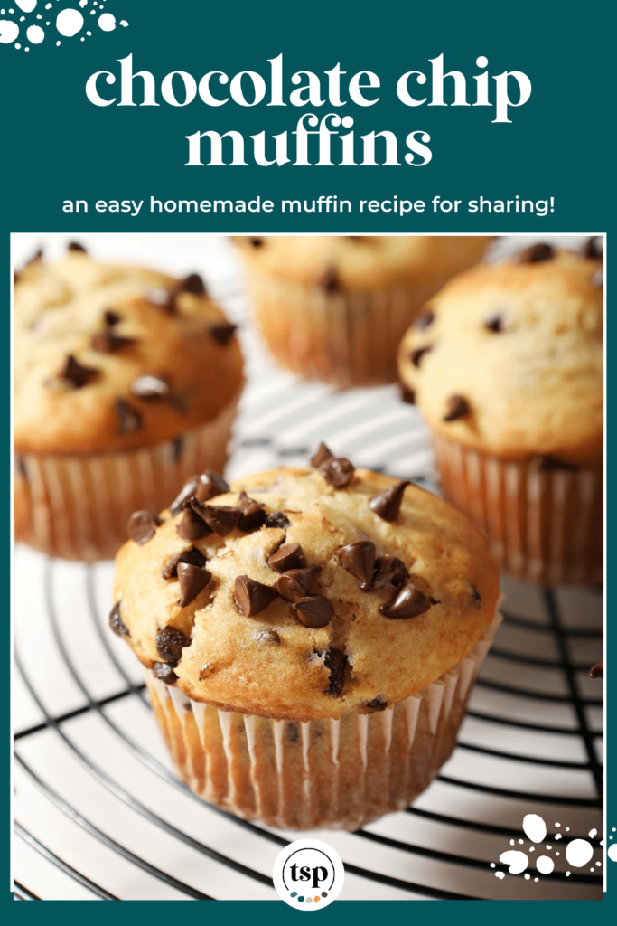 Muffins topped with chocolate chips on a wire cooling rack with the text Chocolate Chip Muffins an easy homemade muffin recipe for sharing