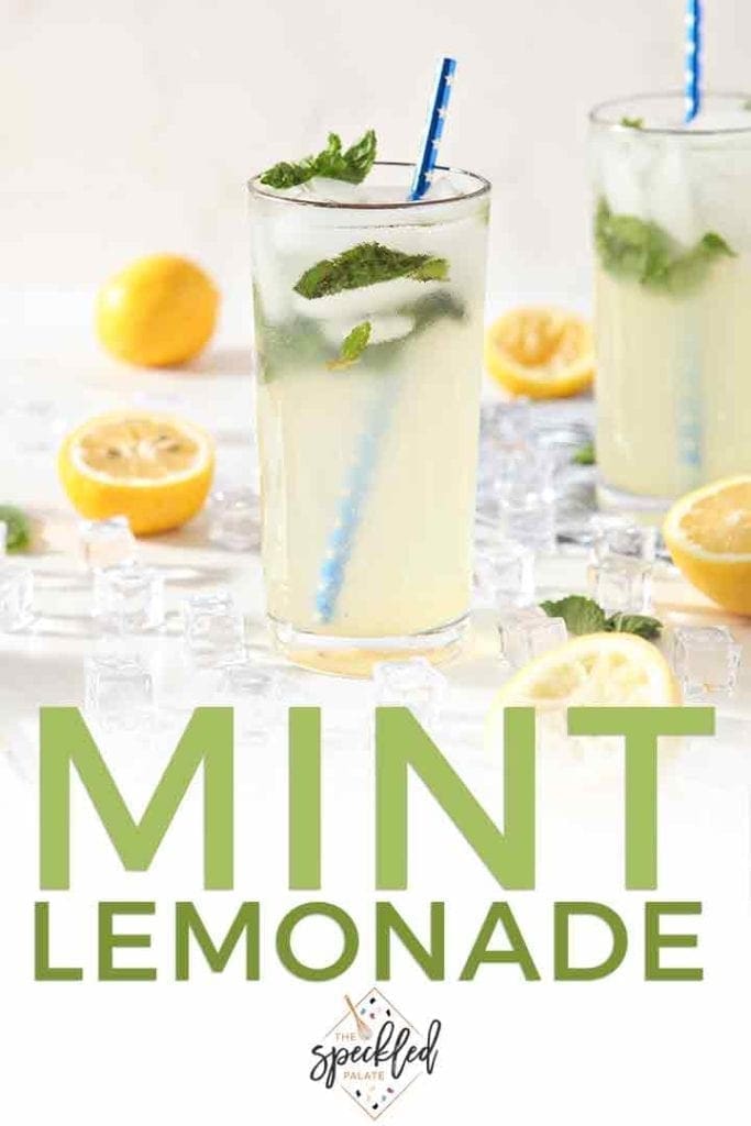 Pinterest image of Mint Lemonade, featuring a close up of a glass and text