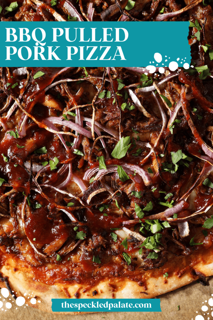 Close up of final bbq pizza garnished with parsley with the text BBQ Pulled Pork Pizza