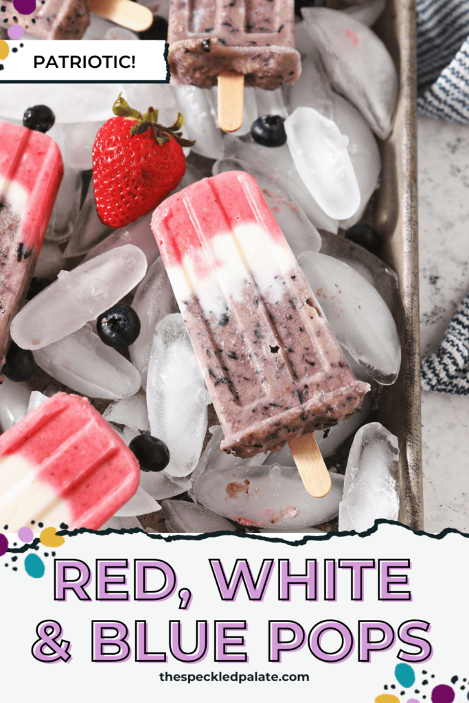 Patriotic ice pops on a sheet pan on top of ice with berries with the text Red, White and Blue Pops