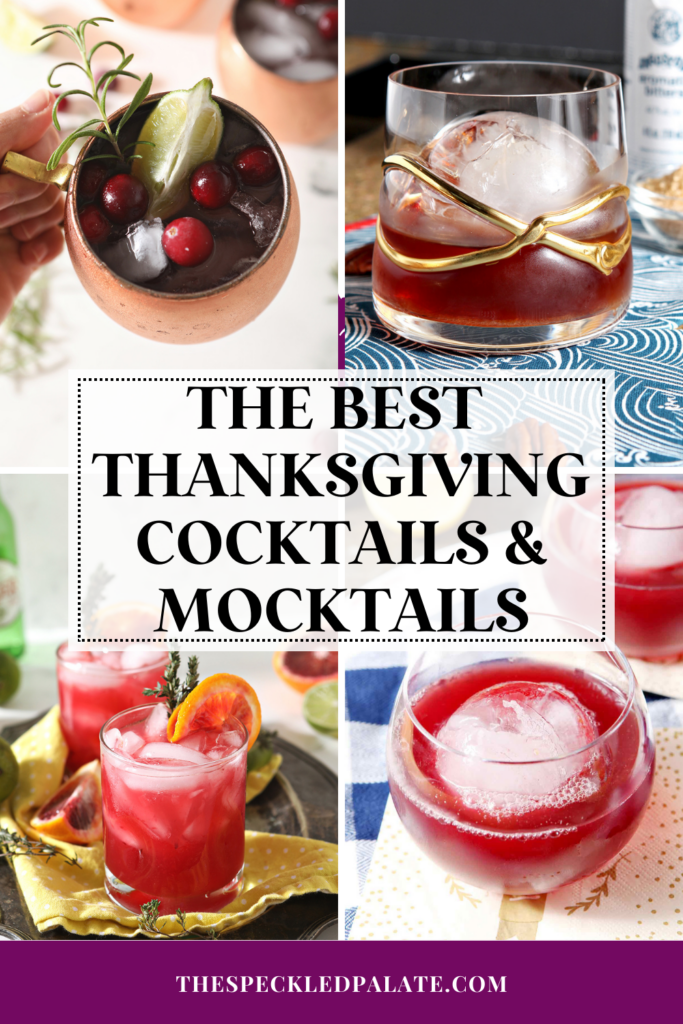 collage of four images of drinks with the text the best thanksgiving cocktails and mocktails