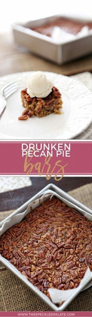 Collage showing a pecan pie bar on a white plate and a square baking dish of pecan pie bars with the text 'drunken pecan pie bars'