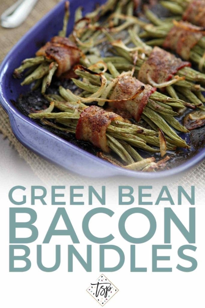 Pinterest graphic for Green Bean Bacon Bundles, featuring the bundles in a baking dish on a table with text