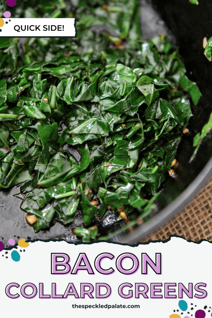 Close up of a skillet with sauteed greens in it with the text bacon collard greens