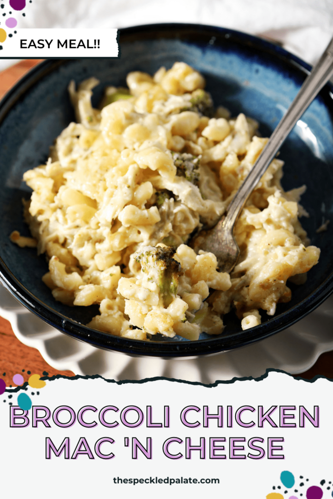 A bowl of macaroni and cheese with the text Broccoli Chicken Mac 'n Cheese