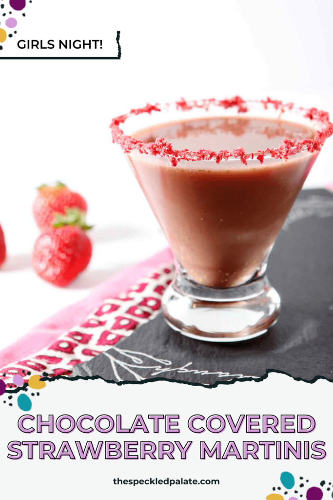 Close up of a brown drink with a pink rim with the text Chocolate Covered Strawberry Martinis