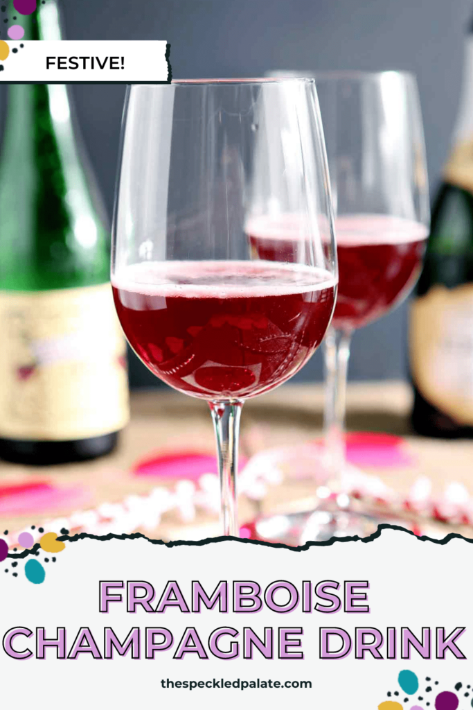 Close up of two wine glasses holding bubbly pinkish red liquid with the text Framboise Champagne Drink