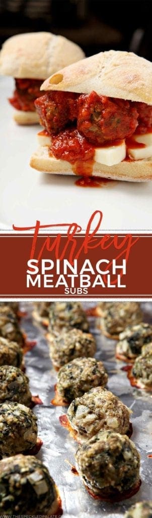 Turkey Spinach Meatballs and subs 