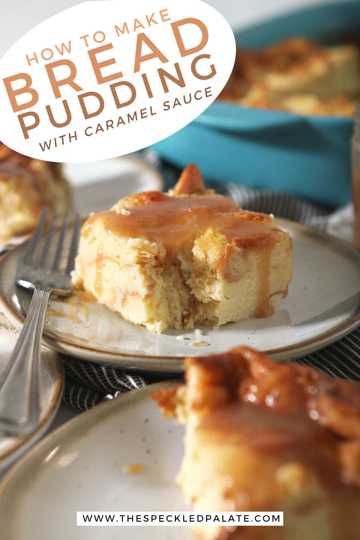 How to make Homemade Bread Pudding with Caramel Sauce
