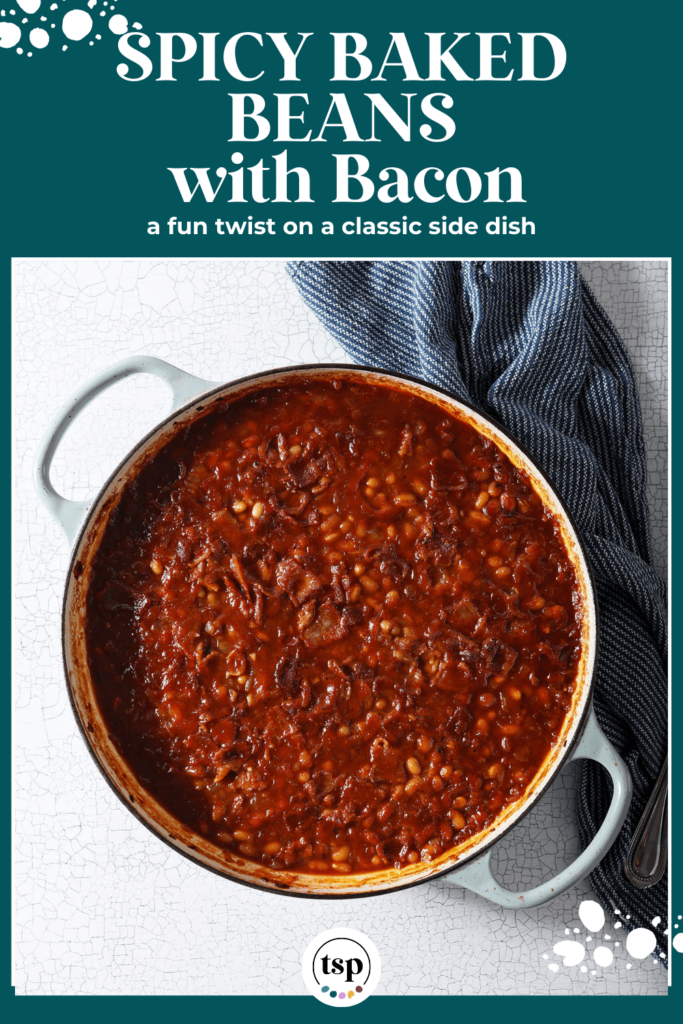 Overhead of baked beans in a pan before baking with bacon crumbles with the text Spicy Baked Beans with bacon a fun twist on a classic side dish