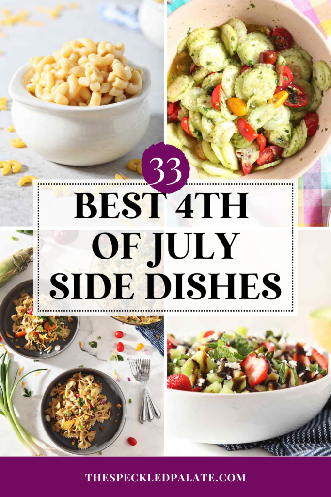 Collage of four images showing side dishes with the text 33 best 4th of july side dishes