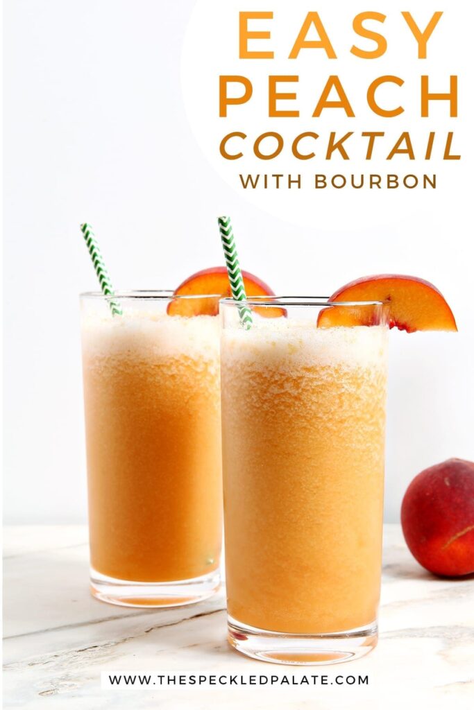 Two highball glasses of bourbon peach slush on a marble countertop with peach wedge garnishes with the text "easy peach cocktail with bourbon"