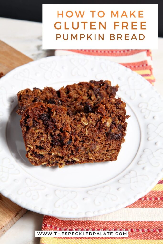 Two slices of Gluten Free Pumpkin Bread with Chocolate Chips on a white plate with the text 'how to make gluten free pumpkin bread'