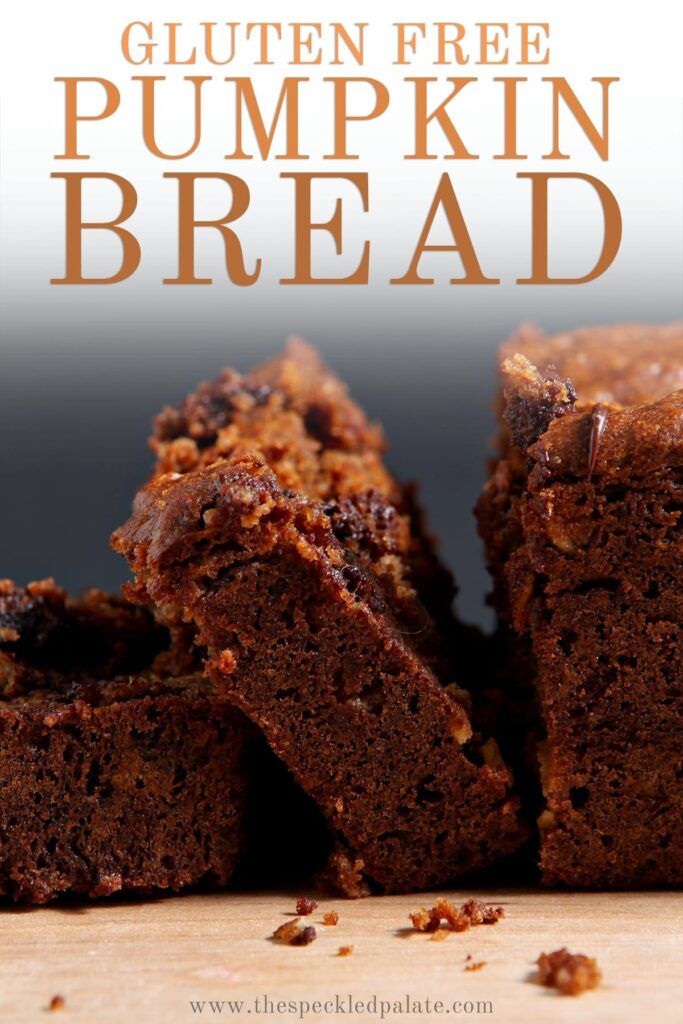 Close up of sliced Gluten Free Pumpkin Bread with Chocolate Chips on a wooden cutting board with the text 'gluten free pumpkin bread'