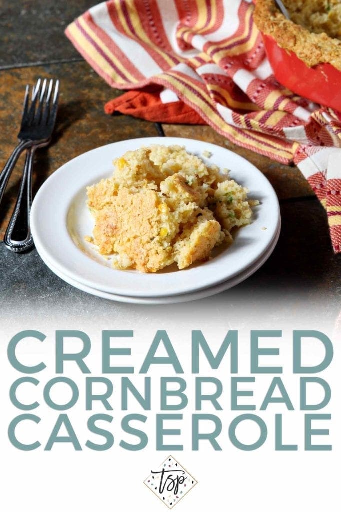 Pinterest graphic for Creamed Cornbread Casserole, featuring text and a plate of the casserole with text