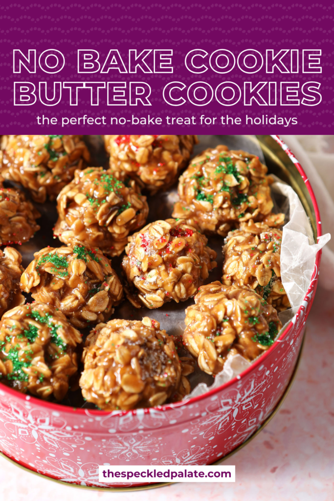 A cookie tin of Christmas-colored No Bake cookies on a pink terrazzo surface with the text no bake cookie butter cookies the perfect no-bake treat for the holidays