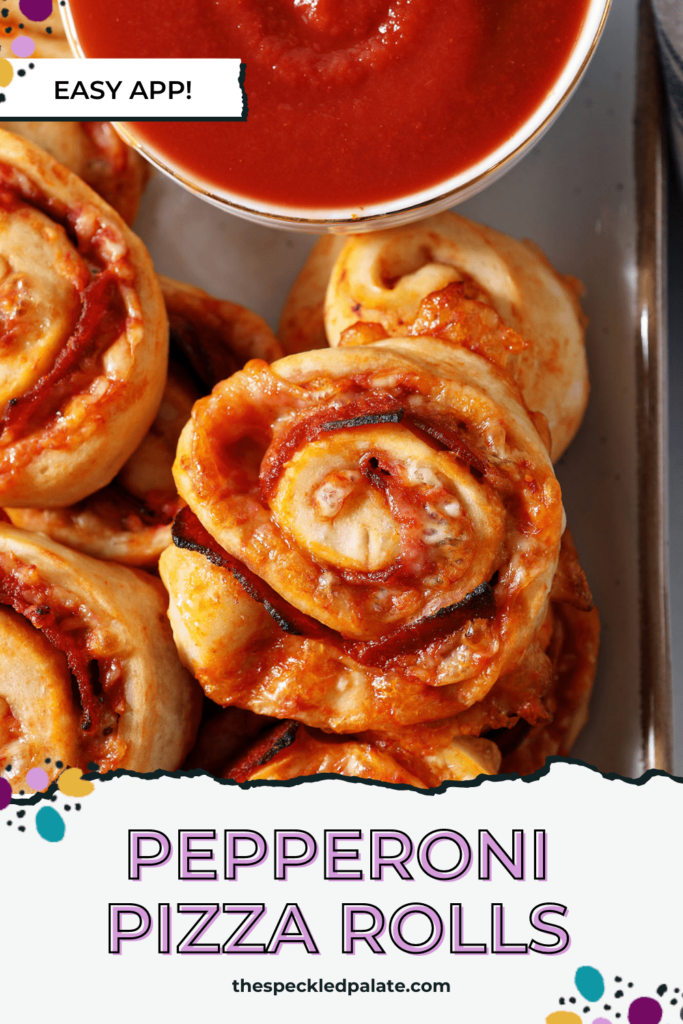 Overhead of stacked pizza swirls with marinara sauce with the text pepperoni pizza rolls