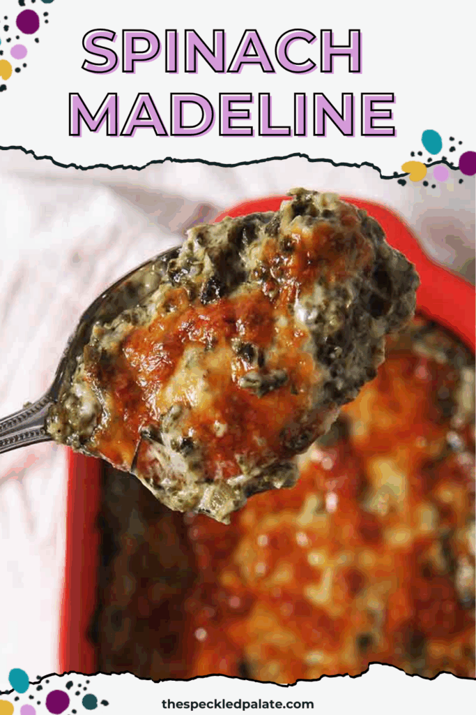 Closeup of a spoon holding a serving of a cheesy, gooey spinach recipe with the text Spinach Madeline