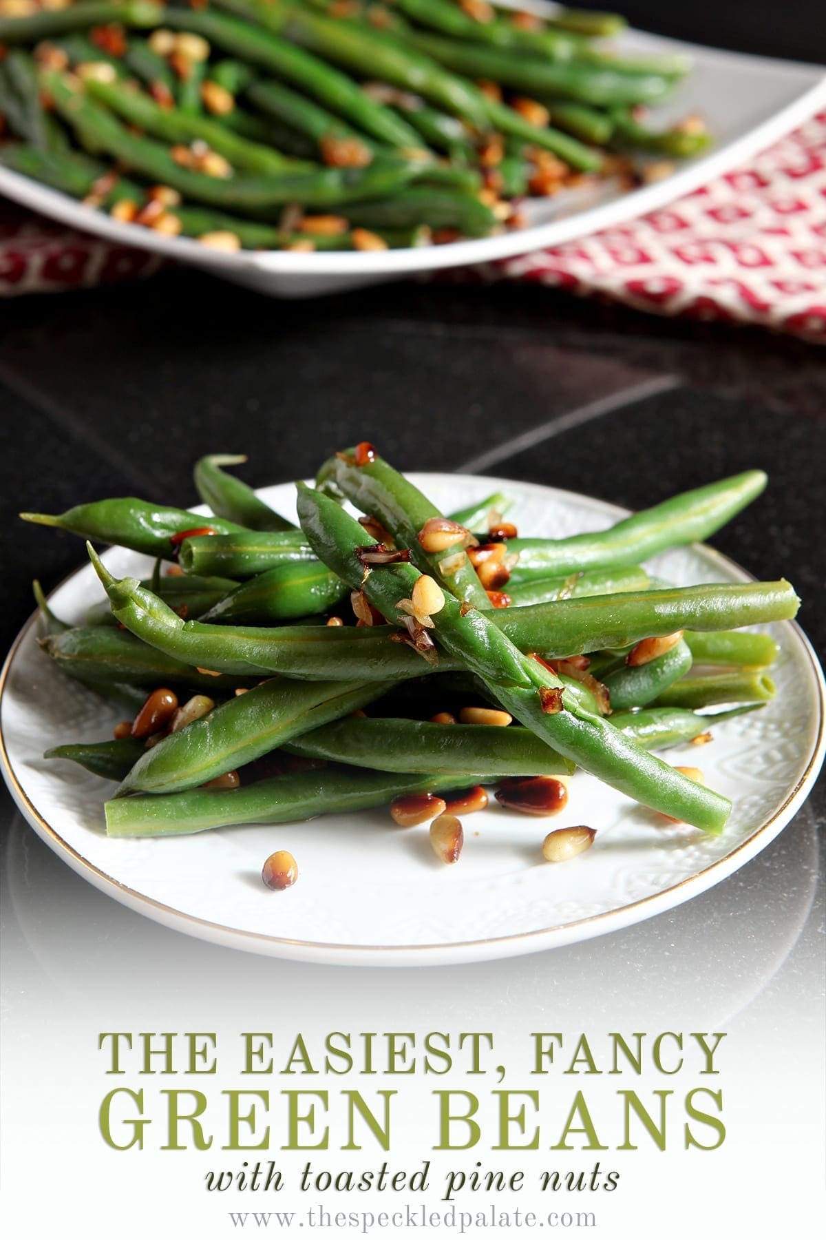 Toasted Pine Nut Green Beans Vegan Green Bean Side Dish