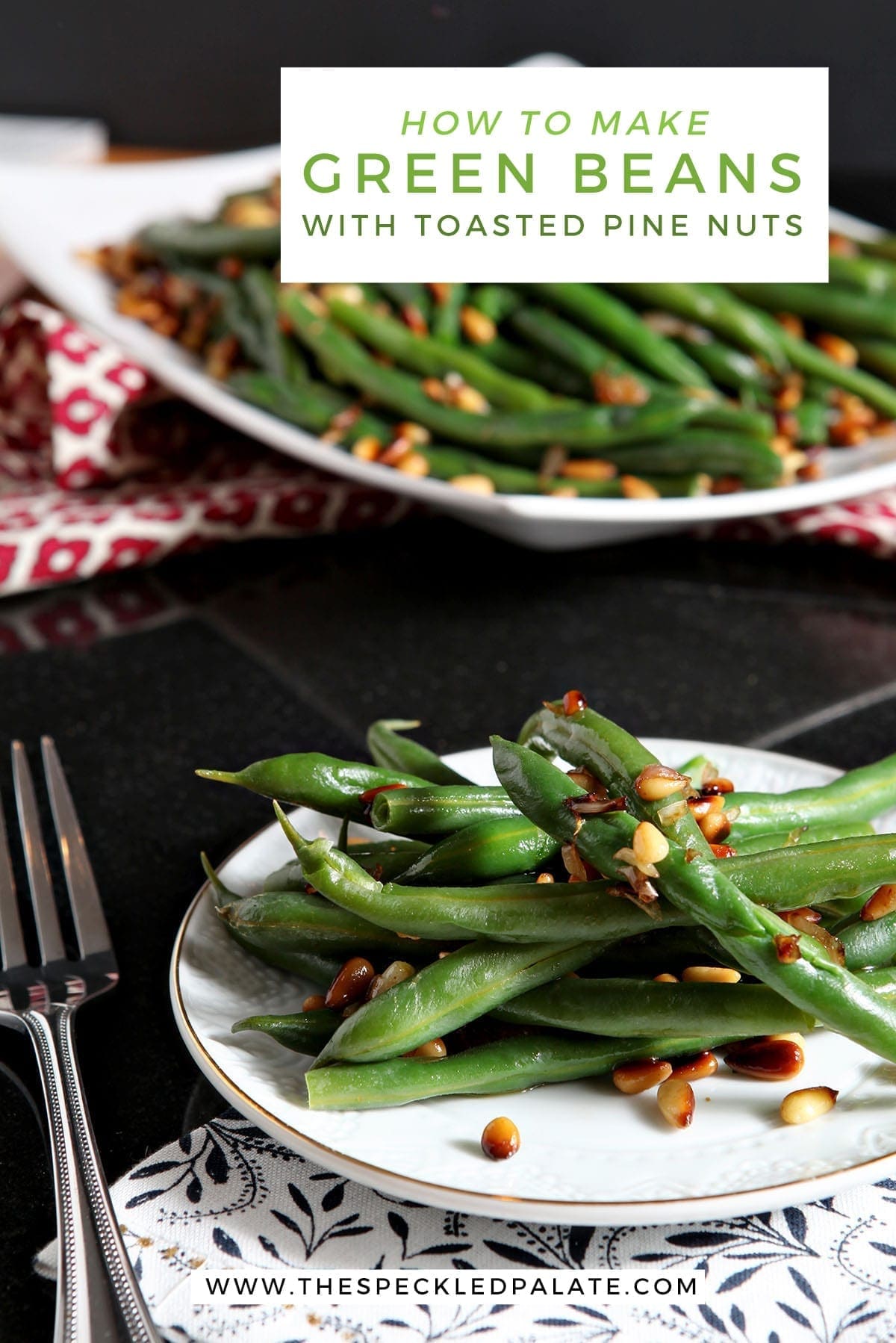 Toasted Pine Nut Green Beans Vegan Green Bean Side Dish