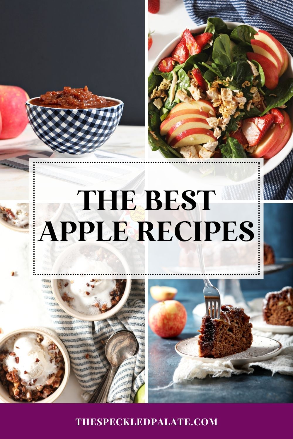Collage of four images showing various apple recipes with the text "The best apple recipes"
