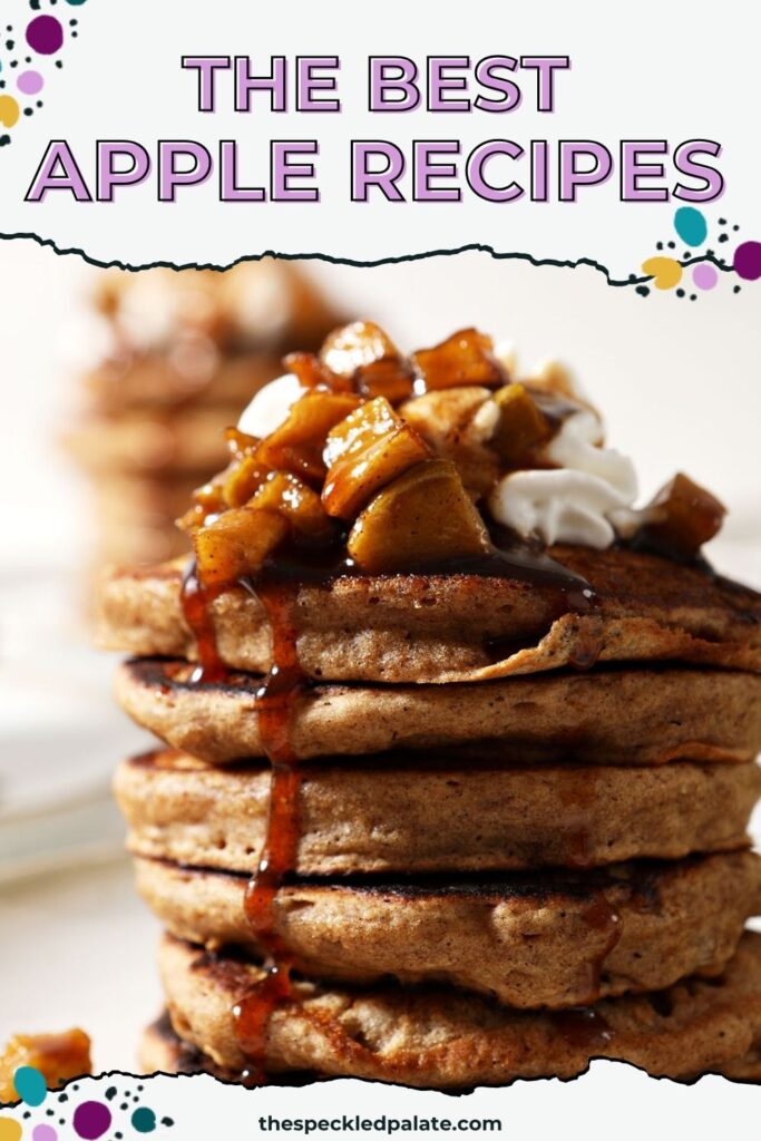 A stack of pancakes topped with whipped cream and caramelized apples, with the text "The Best Apple Recipes"