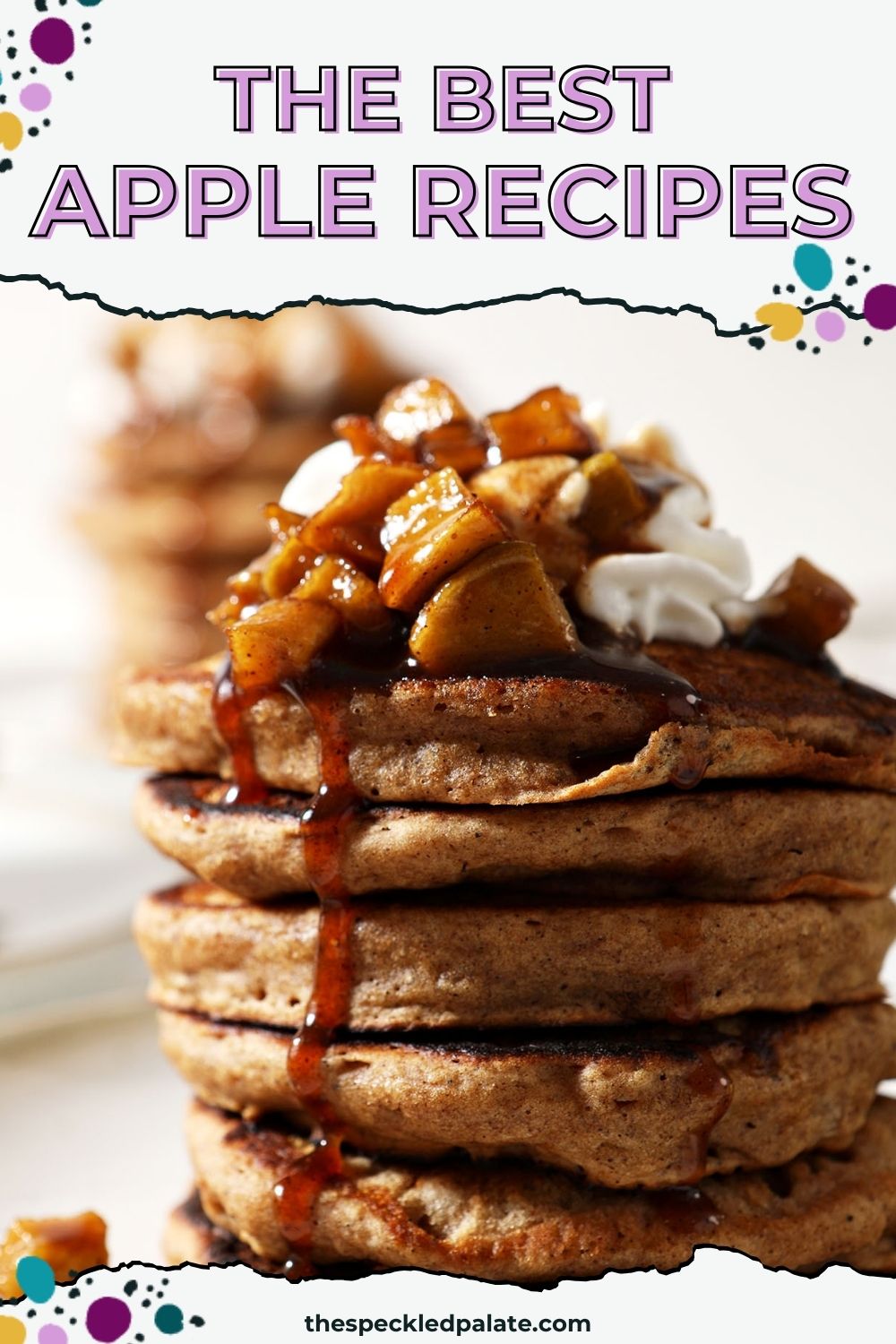 A stack of pancakes topped with whipped cream and caramelized apples, with the text "The Best Apple Recipes"