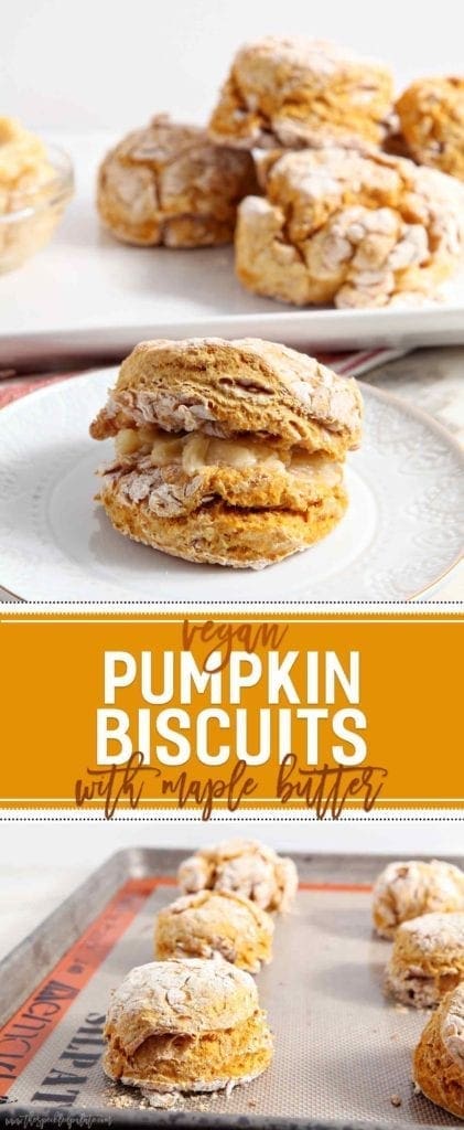 Collage of two images showing a pumpkin biscuit on a plate and the biscuits after baking on a sheet pan with the text vegan pumpkin biscuits with maple butter