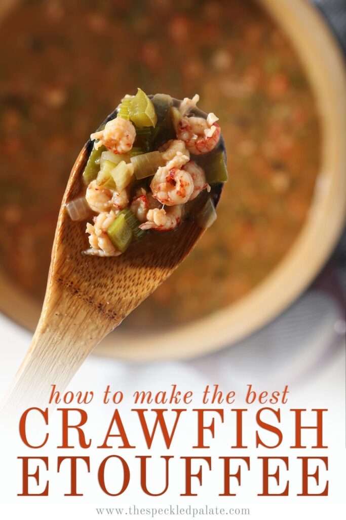 Overhead of a wooden spoon holding crawfish ŽtouffŽe over a pot, with the text "how to make the best crawfish etouffee"