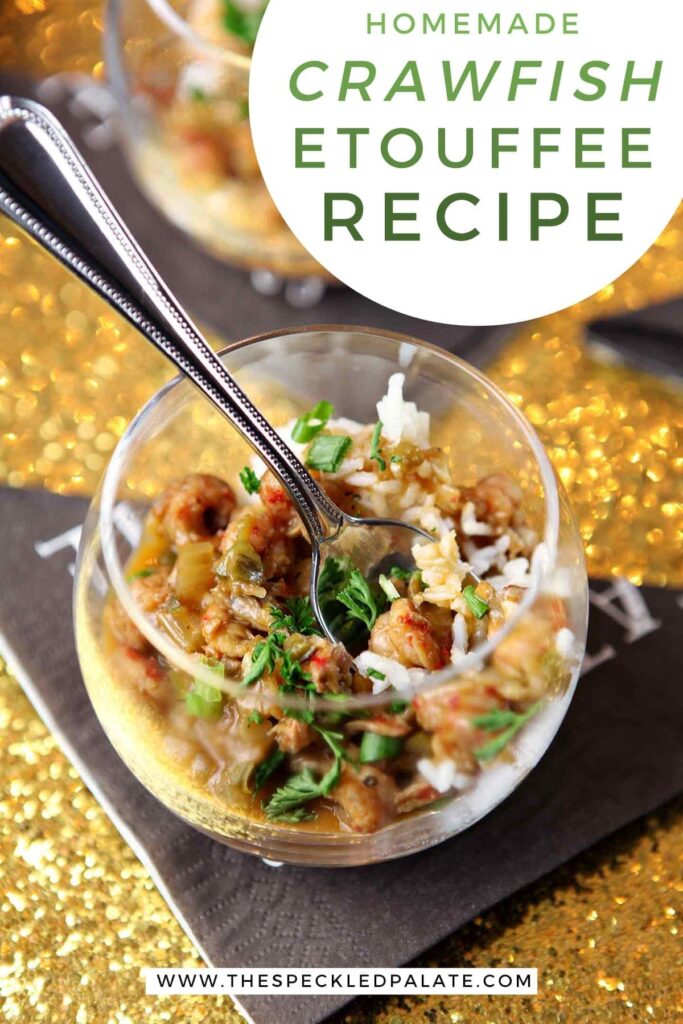 Close up of a glass holding crawfish etouffee and a spoon with the text "homemade crawfish etouffee recipe"