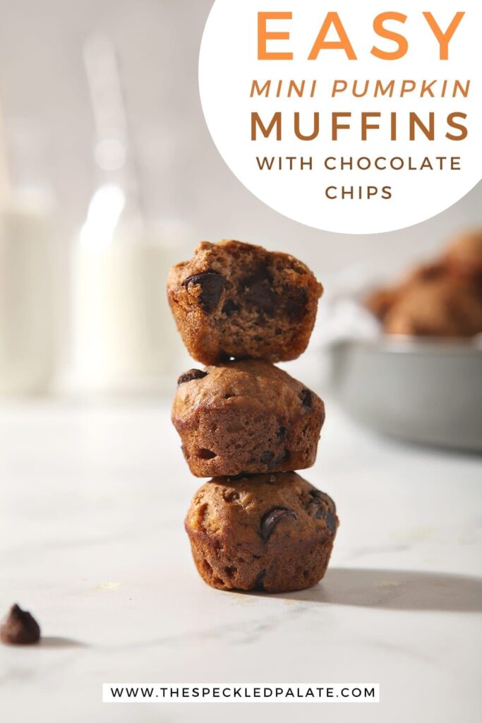 A stack of three Mini Pumpkin Muffins in front of a bowl and glasses of milk with the text 'easy mini pumpkin muffins with chocolate chips'